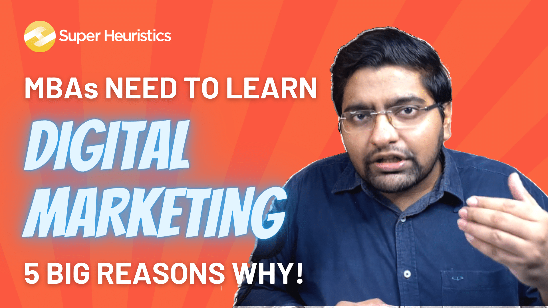 why-should-mbas-learn-digital-marketing-5-big-reasons-super-heuristics