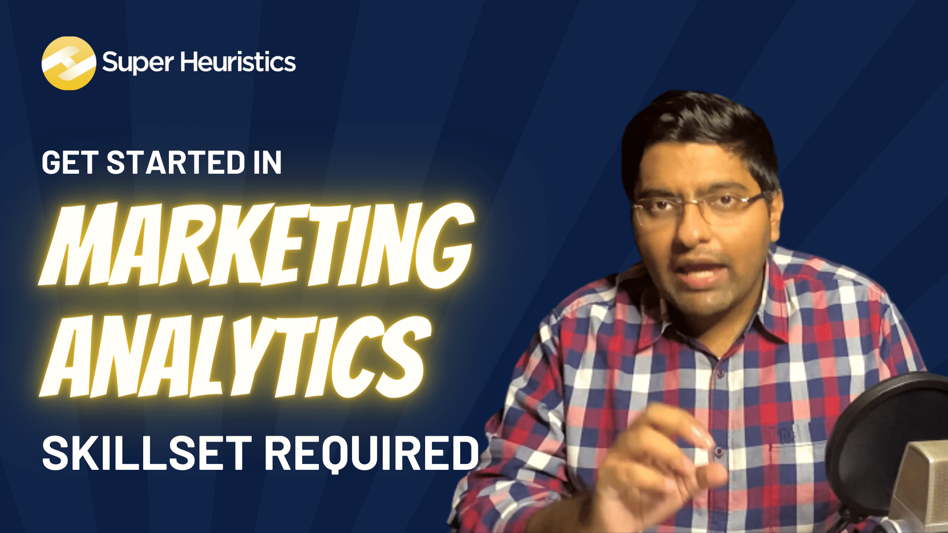 Marketing Analytics - Skills Required To Get Started - Super Heuristics